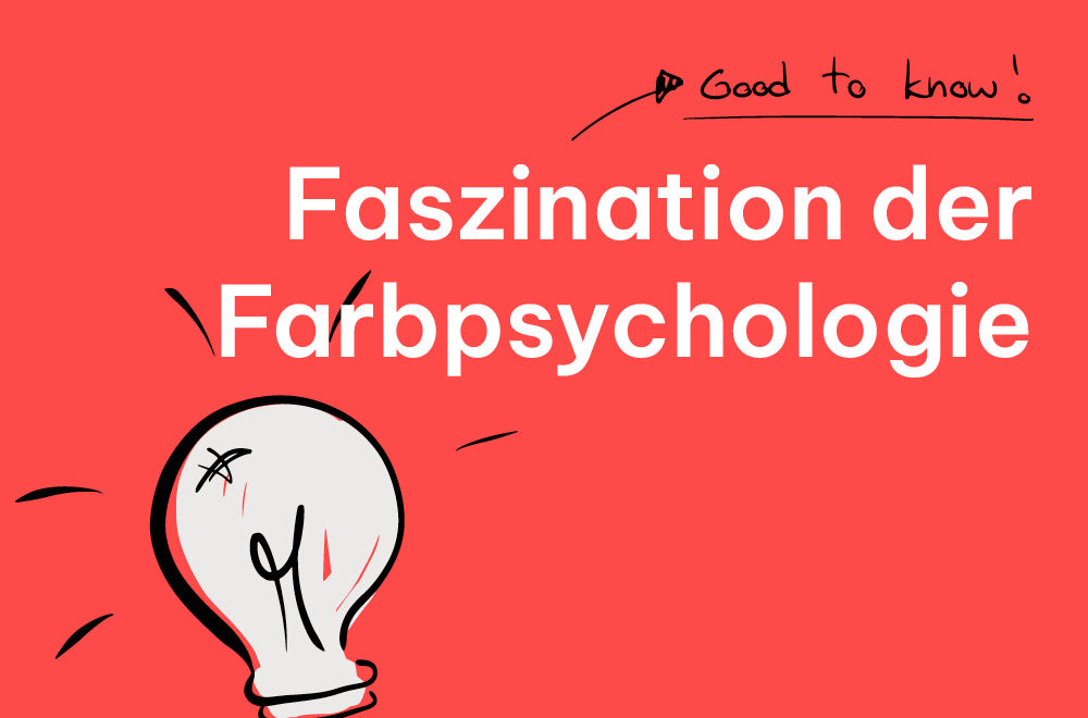 Die Faszination der Farbpsychologie: Wie Farben unsere Emotionen beeinflussen