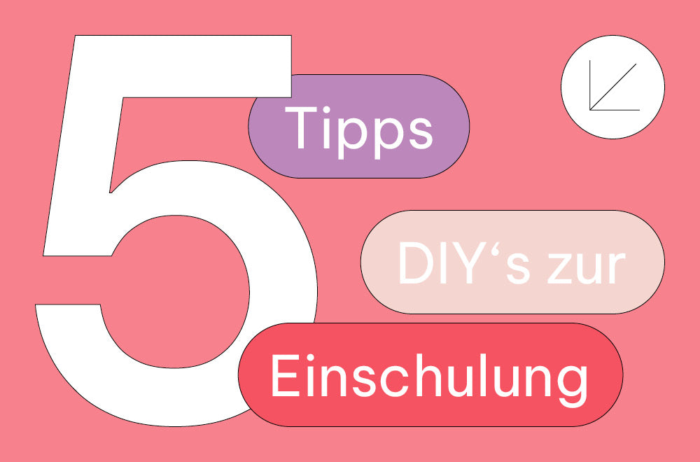 5 Geschenke zur Einschulung selber machen