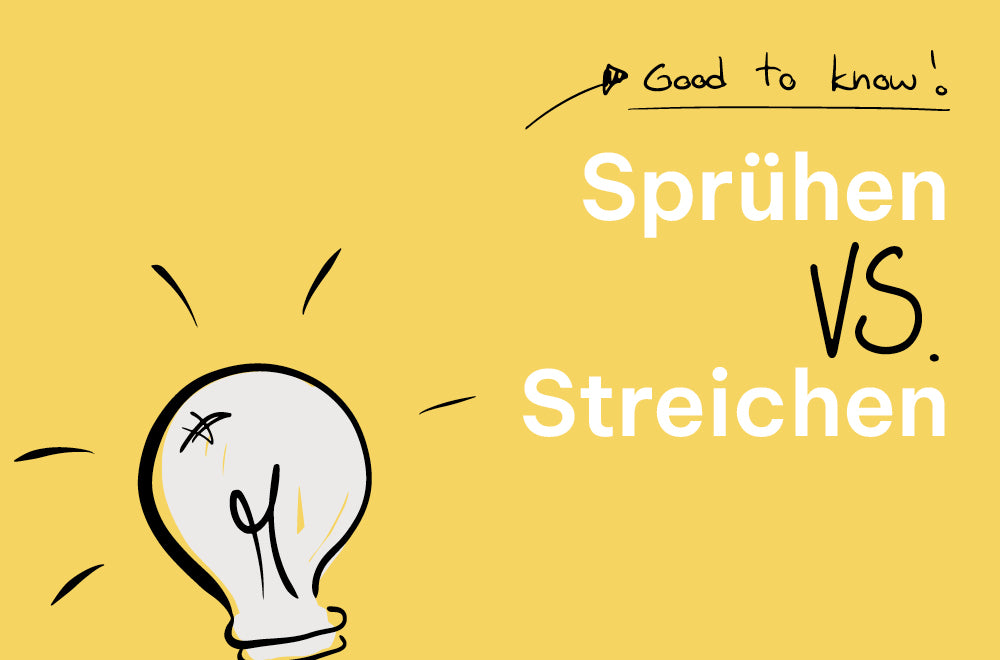 Sprühfarbe streichen oder sprühen?