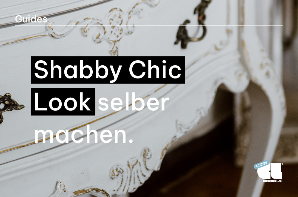 Shabby Chic selber machen