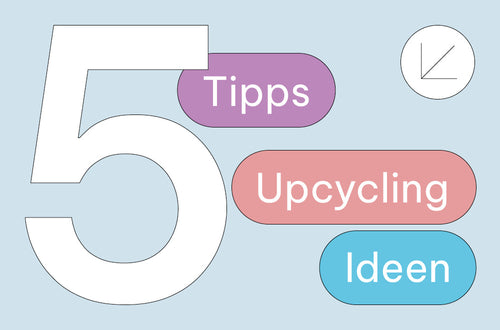 5 Upcycling Ideen für Anfänger und Profis